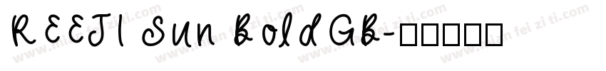 REEJI Sun BoldGB字体转换